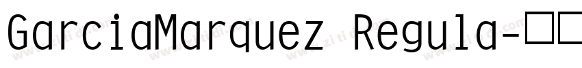 GarciaMarquez Regula字体转换